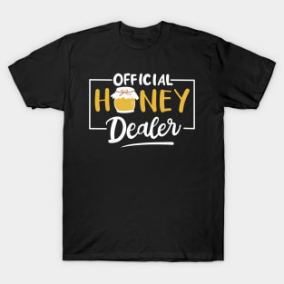 Official Honey Dealer T-Shirt